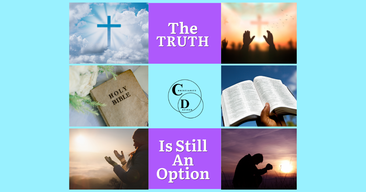 The Truth Behind Christianity Defined
